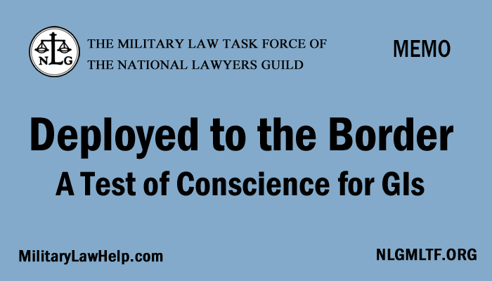 Deployed to the Border: A Test of Conscience for GI’s