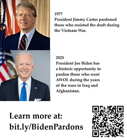 Portraits of Carter, Biden and QR code Text: 1977 President Jimmy #Carter pardoned those who resisted the draft during 3 the #VietnamWar. 2024 President Joe #Biden has a historic opportunity to pardon those who went #AWOL during the years of the wars in #Iraq and #Afghanistan. Learn more at: bit.ly/BidenPardons